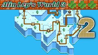 Alin Lep’s World 3 ☘️☘️☘️ Part 2 - All Gold