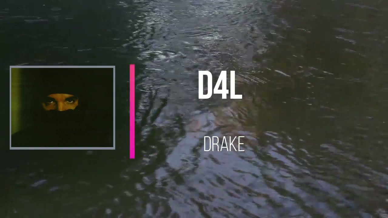 Drake - D4L   (Lyrics)