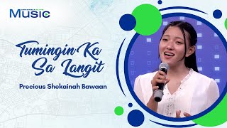 TUMINGIN KA SA LANGIT | Precious Shekainah Bawaan