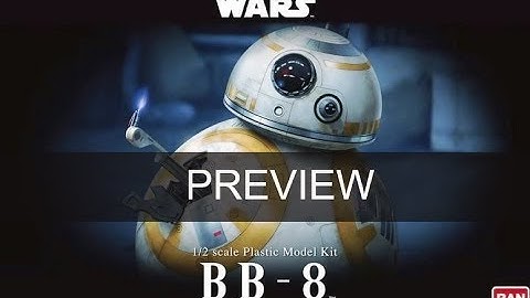 The Bandai BB8 1/2 Scale Model kit