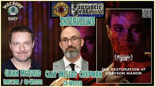 Macabre Daily Interviews: Glenn McQuaid & Clay McLeod Chapman (THE RESTORATION AT GRAYSON MANOR)