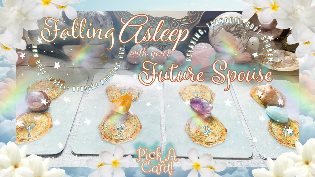 🥰😴Falling Asleep w/ Your Future Spouse/Life Partner/Soulmate💖Long, Relaxing Pick A Card Reading ASMR