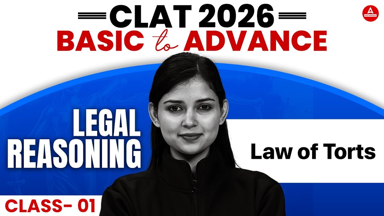 CLAT 2026 - Law of Torts Class-1 | CLAT Legal Reasoning | Legal For ...
