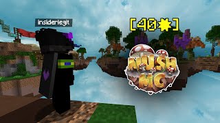 ASSIM QUE UM LEVEL 40 JOGA BEDWARS (MushMC)