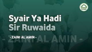 Syair Ya Hadi Sir Ruwaida - Zaini Al Amin - Majelis Ta'lim As Shofa Banjarmasin