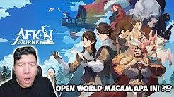 GAME RPG OPEN WORLD PALING UNIK YANG PERNAH AKU LIHAT! GRAFIKNYA AESTETIK BANGET! AFK Journey