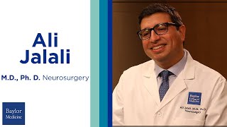 Meet Ali Jalali, Neurosurgeon at Baylor Medicine by Baylor College of Medicine 383 views 2 weeks ago 1 minute, 55 seconds