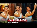 Kiraz Mevsimi 17. Bölüm