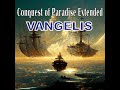 Vangelisconquest of paradise extended