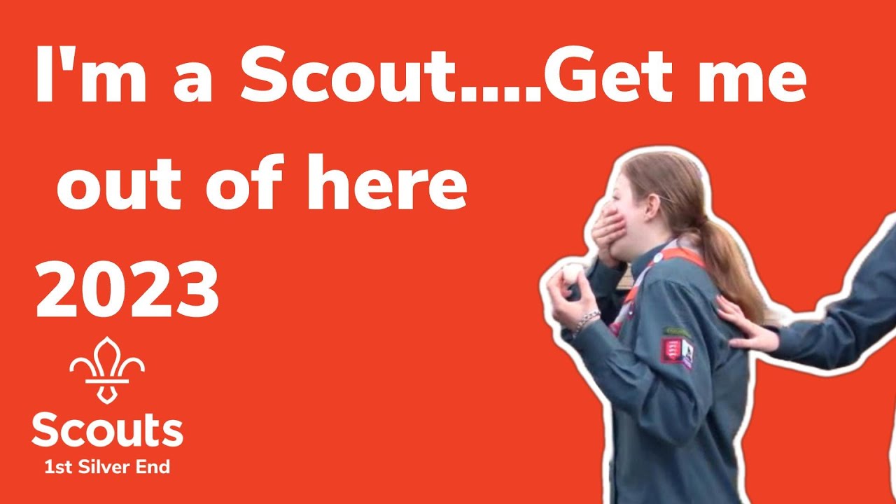 I'm a Scout...Get me out of here! - YouTube