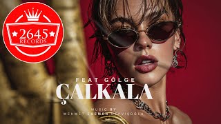 Mehmet Egemen Dervişoğlu Feat Gölge - Çalkala