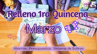 🦋 Primer Relleno Quincenal Marzo | Sistema de Sobres | Gastos Fijos y Variables |