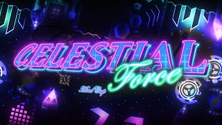 Celestial Force by MindCap & more 100% [Extreme Demon] | Geometry Dash