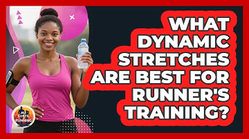 What Dynamic Stretches Are Best For Runner