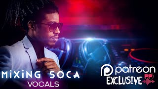 mixing soca vocals patreon exclusive teaser screenshot 3