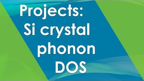 Project: 4.2 (phonon) Si phonon DOS | Quantum Espresso Tutorial 2019