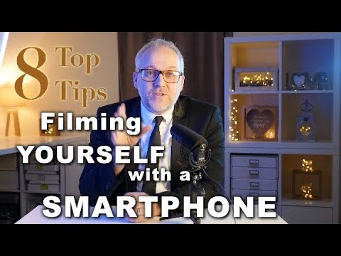 8-top-tips-on-how-to-film-yourself-with-a-smartphone