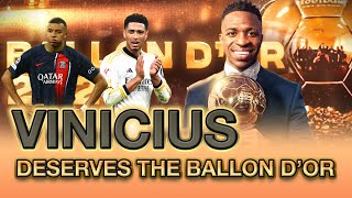 Vinicius Deserves the Ballon d’Or | Football News