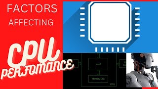 Factors Influencing CPU Performance