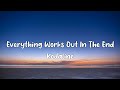 Kodaline - Everything Works Out In The End (Lyrics)