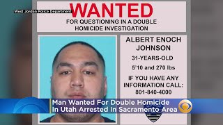 Man Wanted For Utah Double Homicide Arrested In Sacramento Area