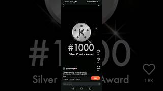 Kinemaster Silver Creator Award Screenshot Followers Upload