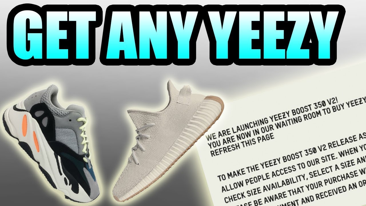 Get Yeezys For RETAIL WITHOUT A Bot 