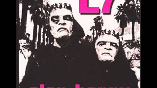 Miniatura del video "L7 - Lackey"