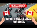 F1 HOY:   HORARIOS DEL GP DE CANADÁ 2024 DE F1