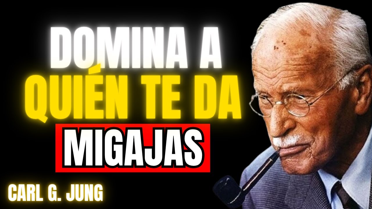 Te Daba MIGAJAS Hasta Que HICISTE ESTO y Ahora No Podrá SOLTARTE l Carl Jung