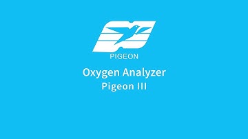 Oxygen Analyzer PIGEON III Operation Guide - Pigeon Medical