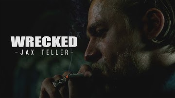 (SoA) Jax Teller - Wrecked