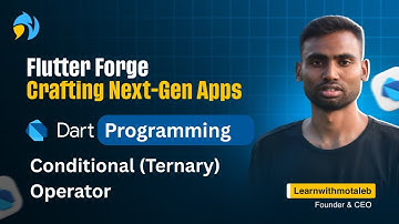 Dart Programming Bangla Tutorial Ternary Operator |Abdul Motaleb|Learn With Motaleb |TarnaryOperator