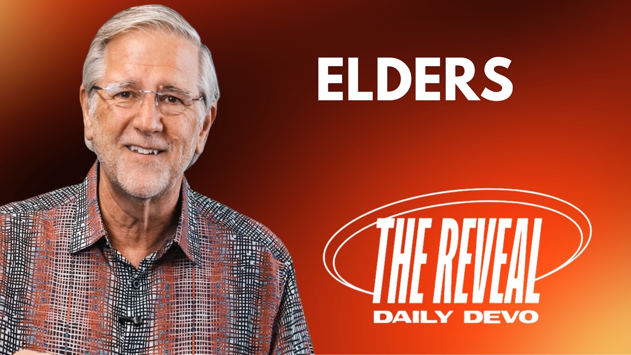 Elders | Acts 20:17- 28 | Reveal Devo