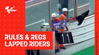 Lapped Riders 🔵 | MotoGP™ Rules & Regs