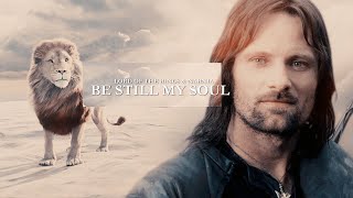 LOTR/NARNIA || Be Still my Soul @StridingArcher