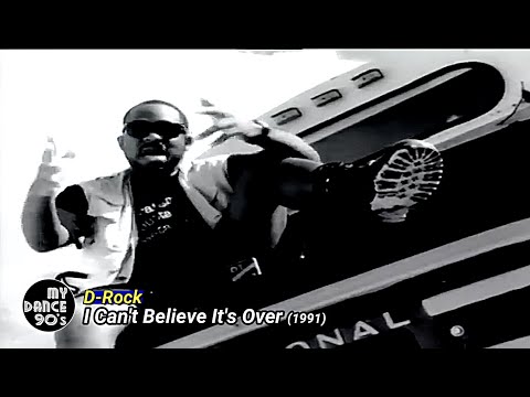 D-ROCK - I CAN'T BELIEVE IT'S OVER (EXTENDED VERSION 1991) (My Dance 90's)