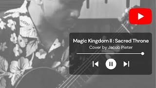 JACOB PIETER - Magic Kingdom II : Sacred Throne | Guitar Classic | Solo Guitar Accoustic | Baroque