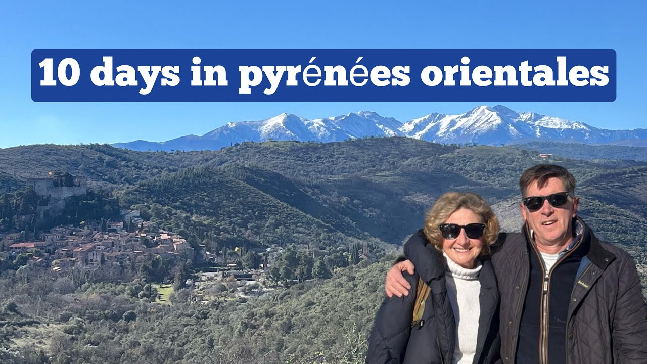The Pyrennees Oriental (France) in February. Pros & cons. Mountains, Beaches & Medieval villages.