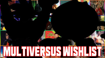 My Multiversus Wishlist Into a Song !