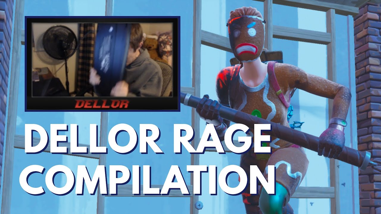 DELLOR FORTNITE RAGE COMPILATION *RIP KEYBOARD* - YouTube