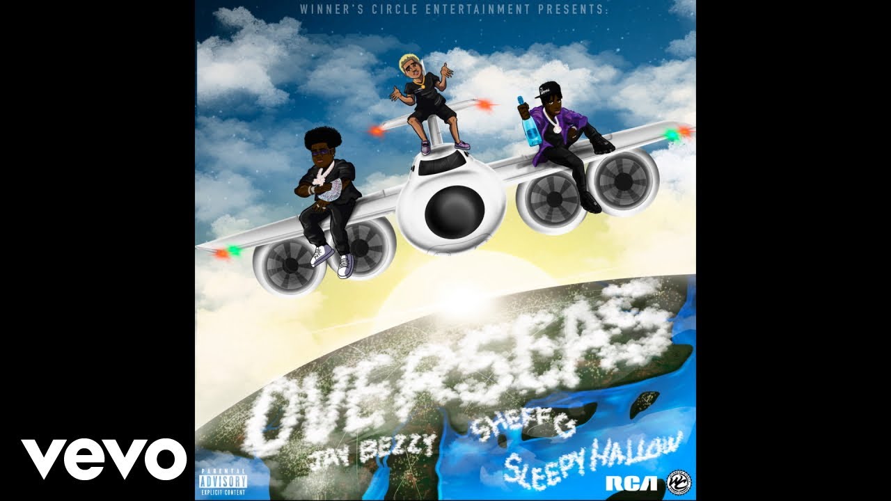 Jay Bezzy, Sheff G, Sleepy Hallow - Overseas (Audio)