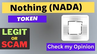 Is Nothing (NADA) Token Legit or Scam ??
