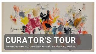 Curator's Tour: Gesture to Geometry