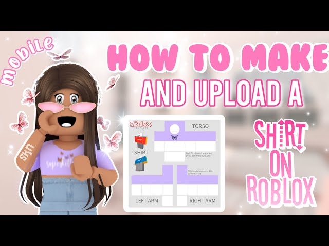 HOW TO MAKE A SHIRT ON ROBLOX MOBILE 2022 (Make Shirts On Mobile Roblox) - MAKE  SHIRTS ROBLOX IPHONE 