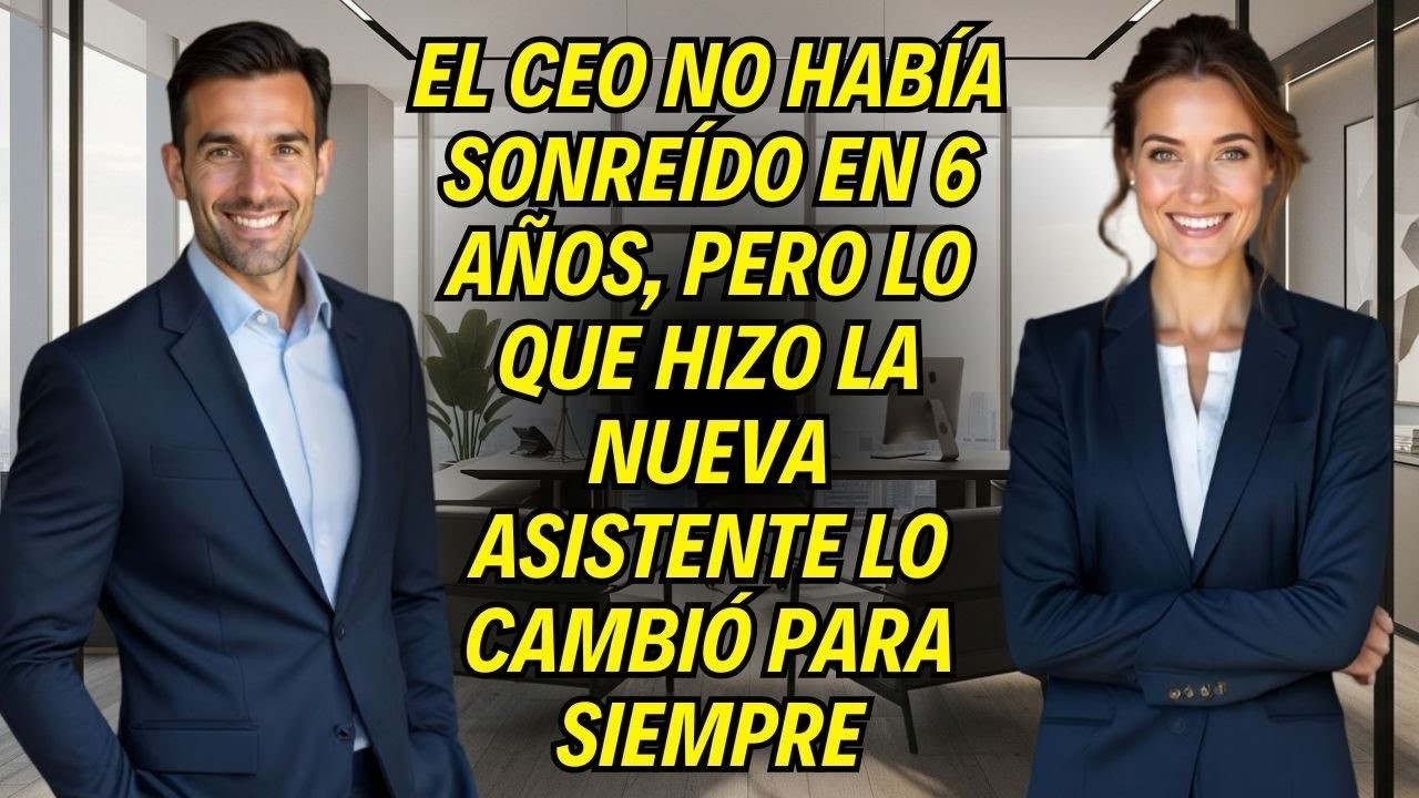 El Ceo No Había Sonreído En 6 Años, Pero Lo Que Hizo La Nueva Asistente Lo Cambió Para Siempre