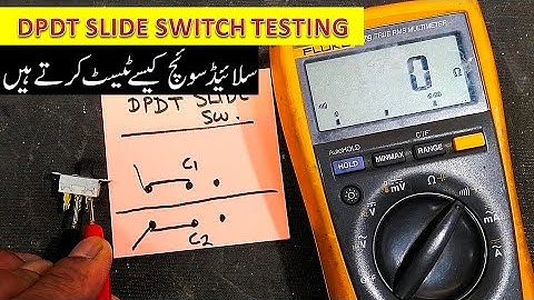 {575} How to test dpdt slide switch