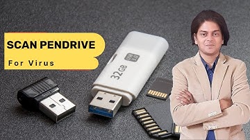 How to scan pendrive for virus?