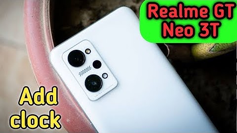 Clock Add On Home Screen, Clock Setting In Realme GT Neo 3T, How To Use Clock On Home