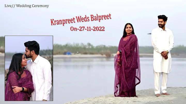 LIVE// Kiranpreet Kaur Weds Balpreet Singh Wedding...